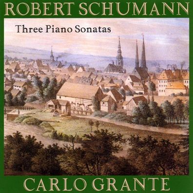 Robert Schumann (1810-1856): Klaviersonaten Nr.1-3 - Music & Arts - (CD / Titel: H-Z)