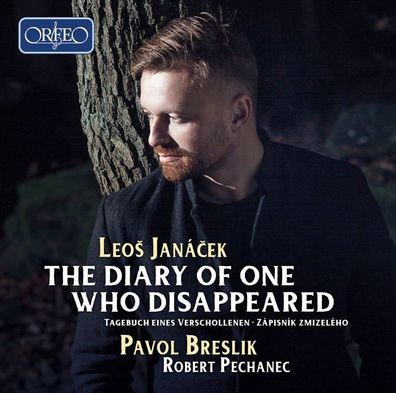 Leos Janacek (1854-1928): Tagebuch eines Verschollenen - Orfeo