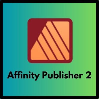 Affinity Publisher 2 - Professionelle Publishing-Soft für Windows / Dauerlizenz