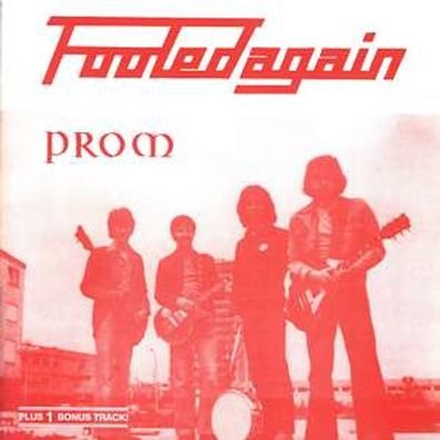 The Prom: Fooled Again - Garden Of - (CD / F)