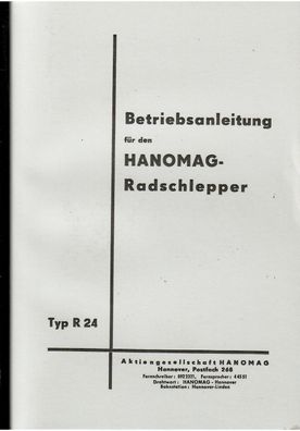 Betriebsanleitung Hanomag Radschlepper Typ R 24, Trecker, Traktor, Oldtimer