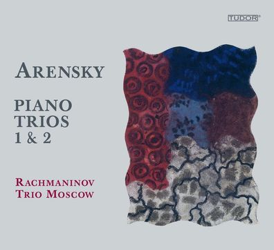 Anton Arensky (1861-1906): Klaviertrios Nr.1 & 2 - TUDOR RECOR