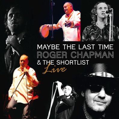 Roger Chapman: Maybe The Last Time - Live - Hypertension - (C