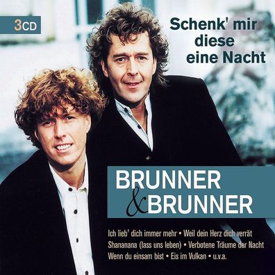 Brunner & Brunner: Schenk' Mir Diese Eine Nacht - - (CD / S)