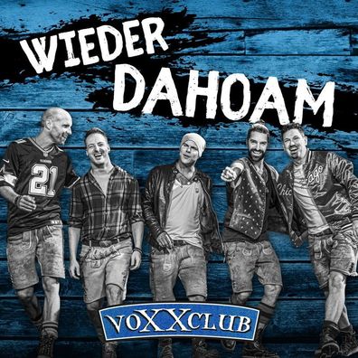 voXXclub: Wieder Dahoam - - (CD / W)