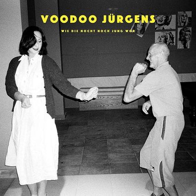 Voodoo Jürgens: Wie die Nocht noch jung wor - - (CD / W)