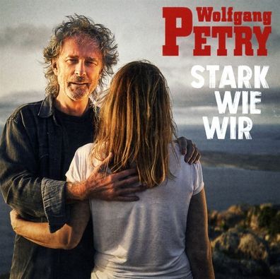 Wolfgang Petry: Stark wie wir - - (CD / S)