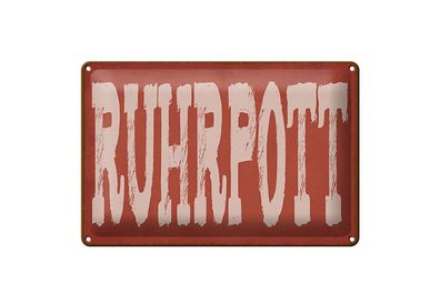 Blechschild Hinweis 12x18 cm Ruhrpott rotes Deko Schild