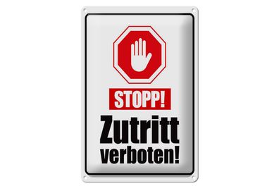 Blechschild Hinweis 12x18 cm Stopp Zutritt verboten Hand Deko Schild