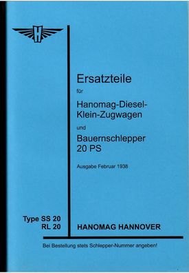 Ersatzteilliste für Hanomag-Diesel-Klein-Zugwagen, Type SS 20 / RL 20, Schlepper