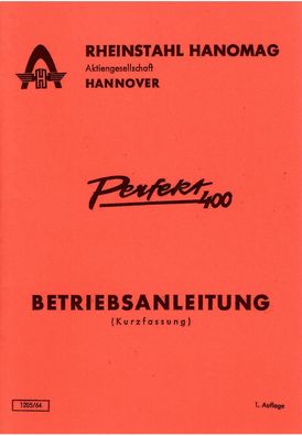 Betriebsanleitung Hanomag (Kurzfassung) Perfekt 400, Trecker, Traktor, Oldtimer