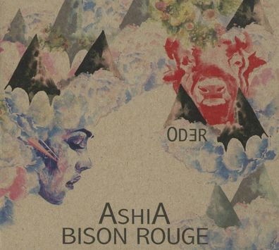 Ashia Bison Rouge: Oder - - (CD / Titel: A-G)