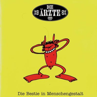 Die Ärzte: Die Bestie In Menschengestalt - Universal Music