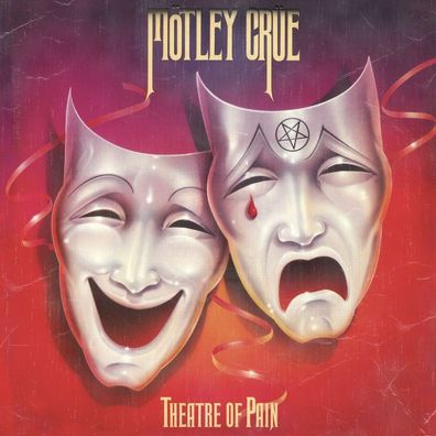 Mötley Crüe: Theatre of Pain (40th Anniversary Remaster) - Uni