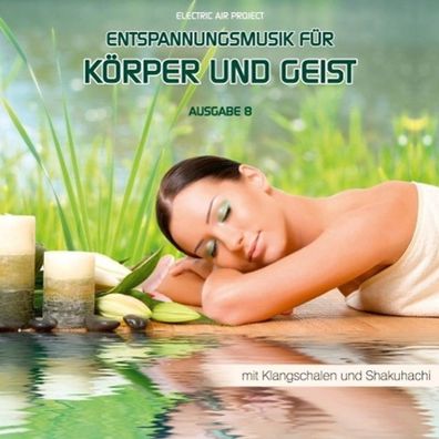 Entspannungsmusik FÜR KÖRPER - - (AudioCDs / Sonstiges)