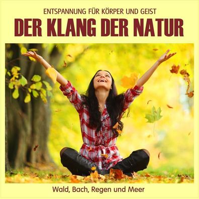 DER KLANG DER NATUR-WALD - - (AudioCDs / Sonstiges)