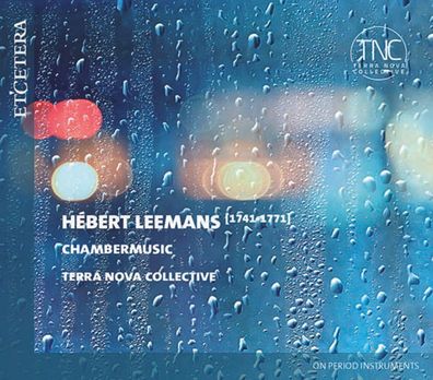 Hebert Leemans (1741-1771): Chambermusic - Harmonia Mundi - (