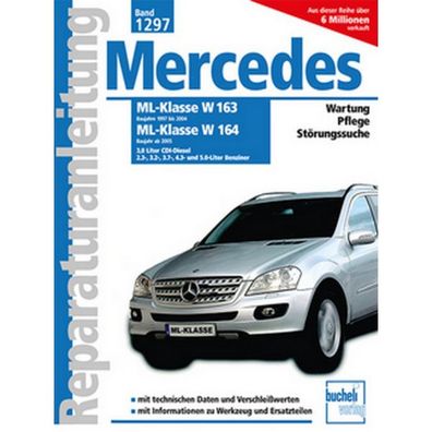 Mercedes-Benz W 163 1997-2004 W 164 2005-2011 Reparaturanleitung Bucheli Verlag