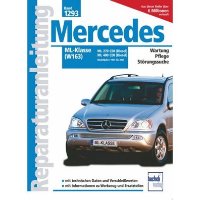 Mercedes-Benz ML-Klasse W163 1997-2004 Reparaturanleitung Bucheli Verlag