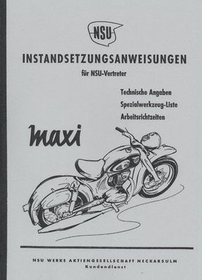Instandsetzungsanweisung für NSU Maxi 175 ccm, Motorrad, Zweirad, Oldtimer