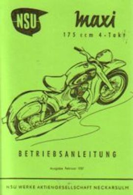 Betriebsanleitung NSU Maxi 175ccm 4-Takt, Motorrad, Oldtimer