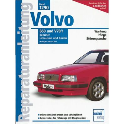 Volvo 850 Typ V70/1 Limousine, Kombi 1992-2001 Reparaturanleitung Bucheli Verlag