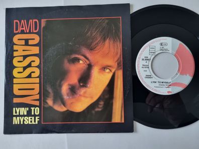 David Cassidy - Lyin' To Myself 7'' Vinyl Germany