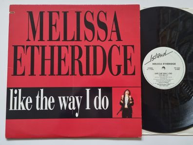 Melissa Etheridge - Like The Way I Do 12'' Vinyl Maxi US PROMO