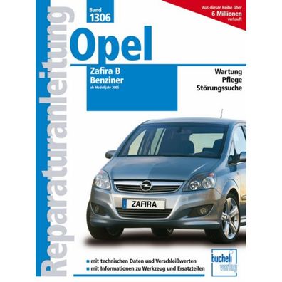 Opel Zafira B Typ A05 2005-2014 Reparaturanleitung/Handbuch Bucheli Verlag