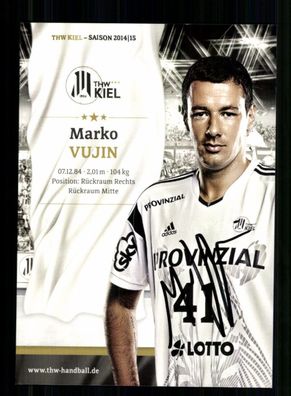 Marko Vujin Autogrammkarte THW Kiel 2014-15 Original Signiert + A 239982