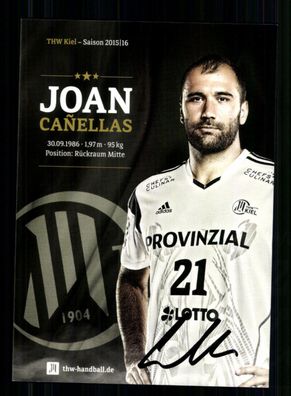 Joan Canellas Autogrammkarte THW Kiel 2015-16 Original Signiert + A 240004
