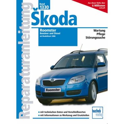 Skoda Roomster Typ 5J Benzin, Diesel 2006-2011 Reparaturanleitung Bucheli Verlag