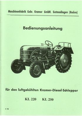 Bedienungsanleitung Kramer Diesel Schlepper KL 220 KL 250 Trekker Landwirdschaft