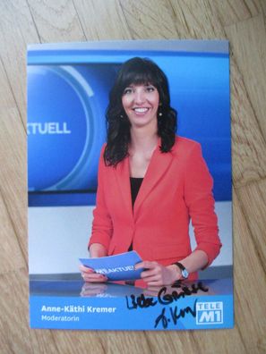 Schweiz Tele M1 Fernsehmoderatorin Anne-Käthi Kremer - handsigniertes Autogramm!!!