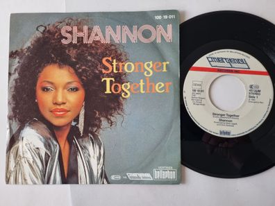 Shannon - Stronger together 7'' Vinyl Germany