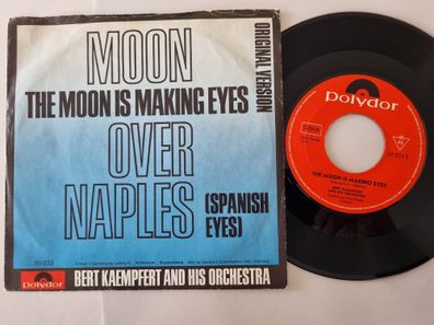 Bert Kaempfert & His Orchestra - Moon Over Naples 7'' Vinyl/ OV Spanish Eyes