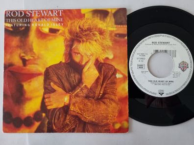 Rod Stewart - This Old Heart Of Mine/ Tonight I'm Yours 7'' Vinyl Germany