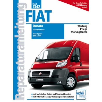 Fiat Ducato 3 Typ 250 Dieselmotoren 2006-2014 Reparaturanleitung Bucheli Verlag