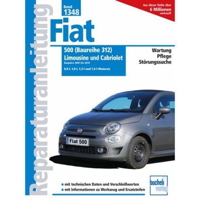 Fiat 500 Typ 312 Limousine Cabriolet 2007-2019 Reparaturanleitung Bucheli Verlag