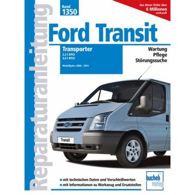 Ford Transit Transporter Typ MK7 2006-2013 Reparaturanleitung Bucheli Verlag