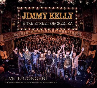 Jimmy Kelly & The Street Orchestra: Jimmy Kelly & The Street O