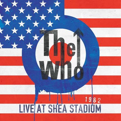 The Who: The Who: Live At Shea Stadium 1982 - Universal Music