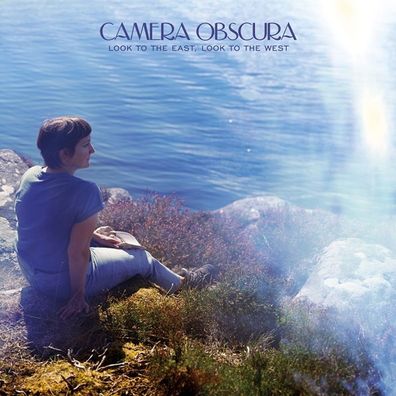 Camera Obscura: Look To The East, Look To The West - 375 Media