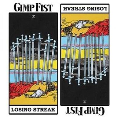 Gimp Fist: Losing Streak - 375 Media GmbH - (CD / L)