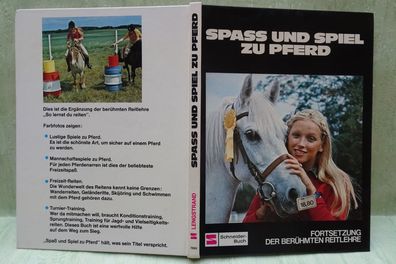 Franz Schneider Spaß und Spiel zu Pferd Rolf Lengstrand Pierre Rolen 1978 Din A4