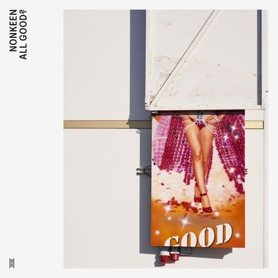 Nonkeen: Nonkeen: All Good? (Limited Edition) - LEITER Verlag