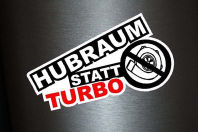 1 x Aufkleber Hubraum Statt Turbo Drifter Sticker Drift King Shocker Tuning Fun