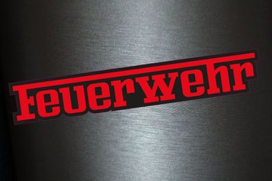 1 x Aufkleber Feuerwehr Spruch Ferrari Font Schrift Sticker Autoaufkleber Decal