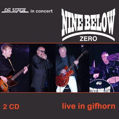 Nine Below Zero: Live In Gifhorn - Timezone GbR - (CD / L)
