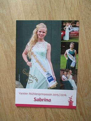 Vareler Mühlenprinzessin 2015/2016 Sabrina - handsigniertes Autogramm!!!